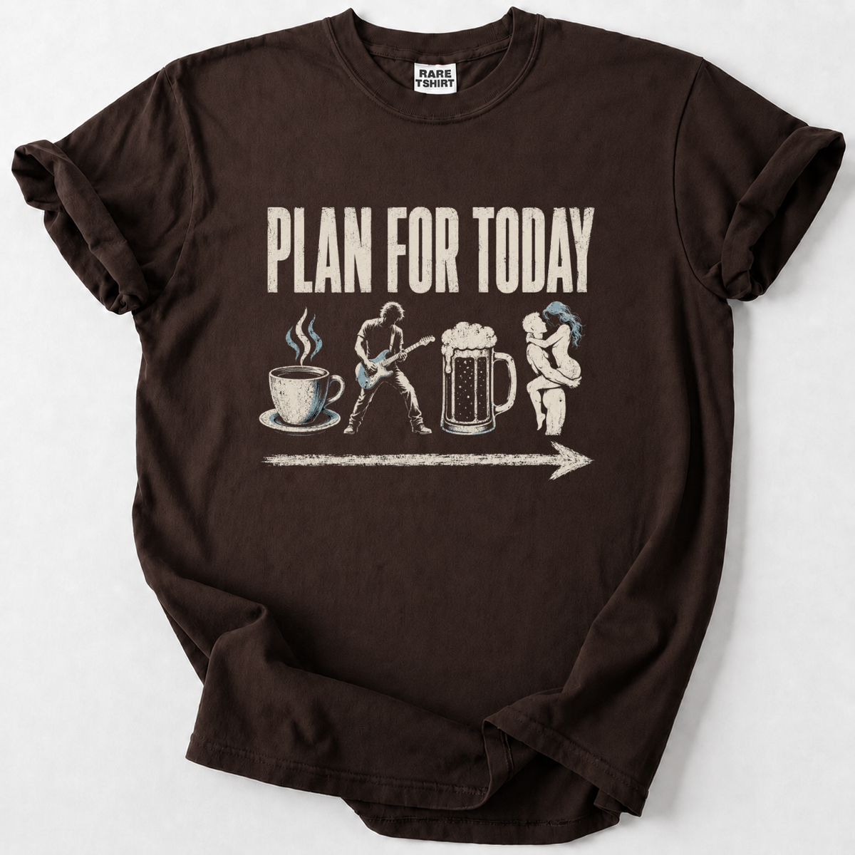 Plan For Today T-shirt