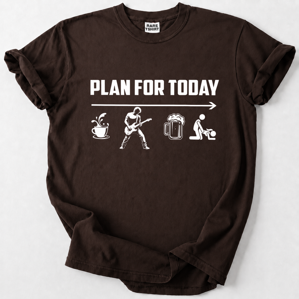 Plan For Today T-Shirt