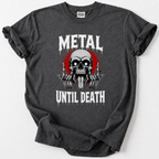 A dark gray heather t-shirt with a graphic print featuring a skull, red splatter, and the text 'METAL UNTIL DEATH' in a dripping white font. The shirt is laid flat on a light gray background, with a 'RARELY SEEN' brand label visible inside the collar.