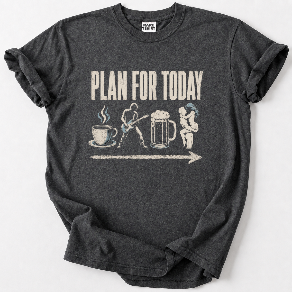 Plan For Today T-shirt