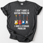 Guitar Storage Problem T-shirt
