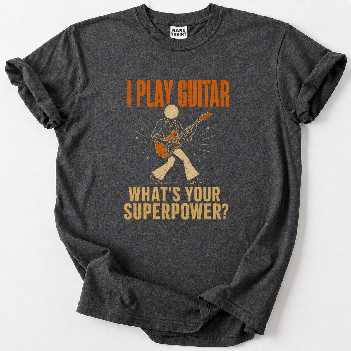 I Play Guitar Superpower T-Shirt