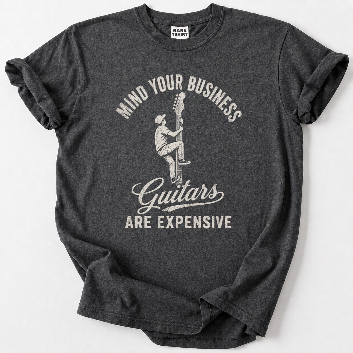 Guitars Are Expensive T-Shirt