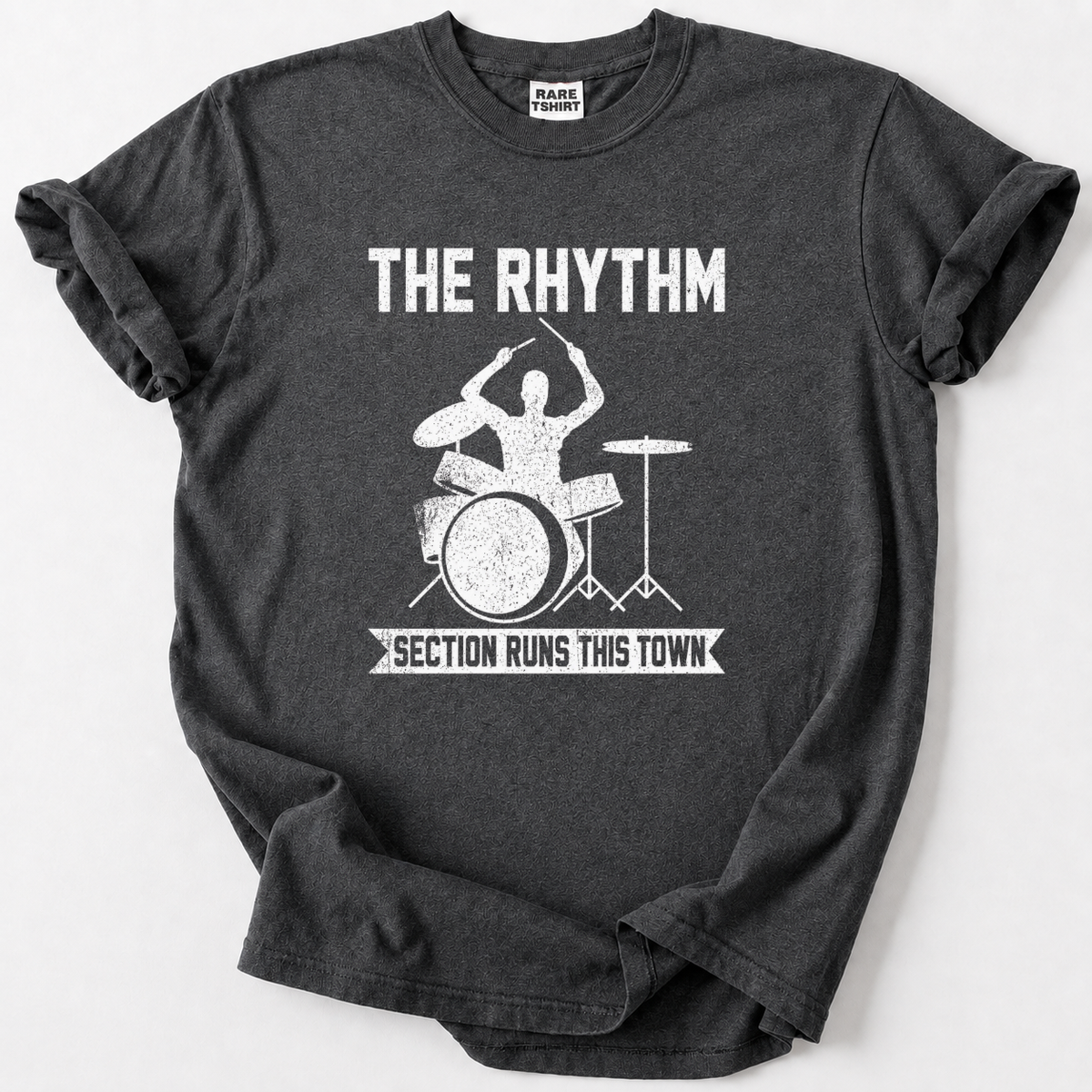 Rhythm Section Runs This Town T-Shirt