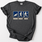 Crawl Walk Bass Funny T-Shirt