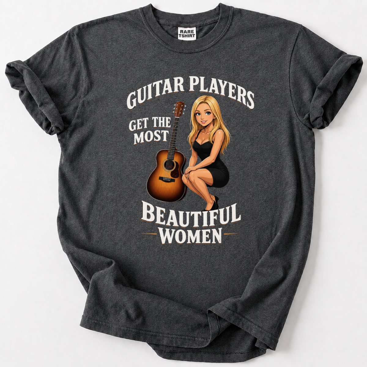 Guitar Players Get Beautiful Women T-Shirt