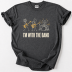 I'm With The Band T-shirt