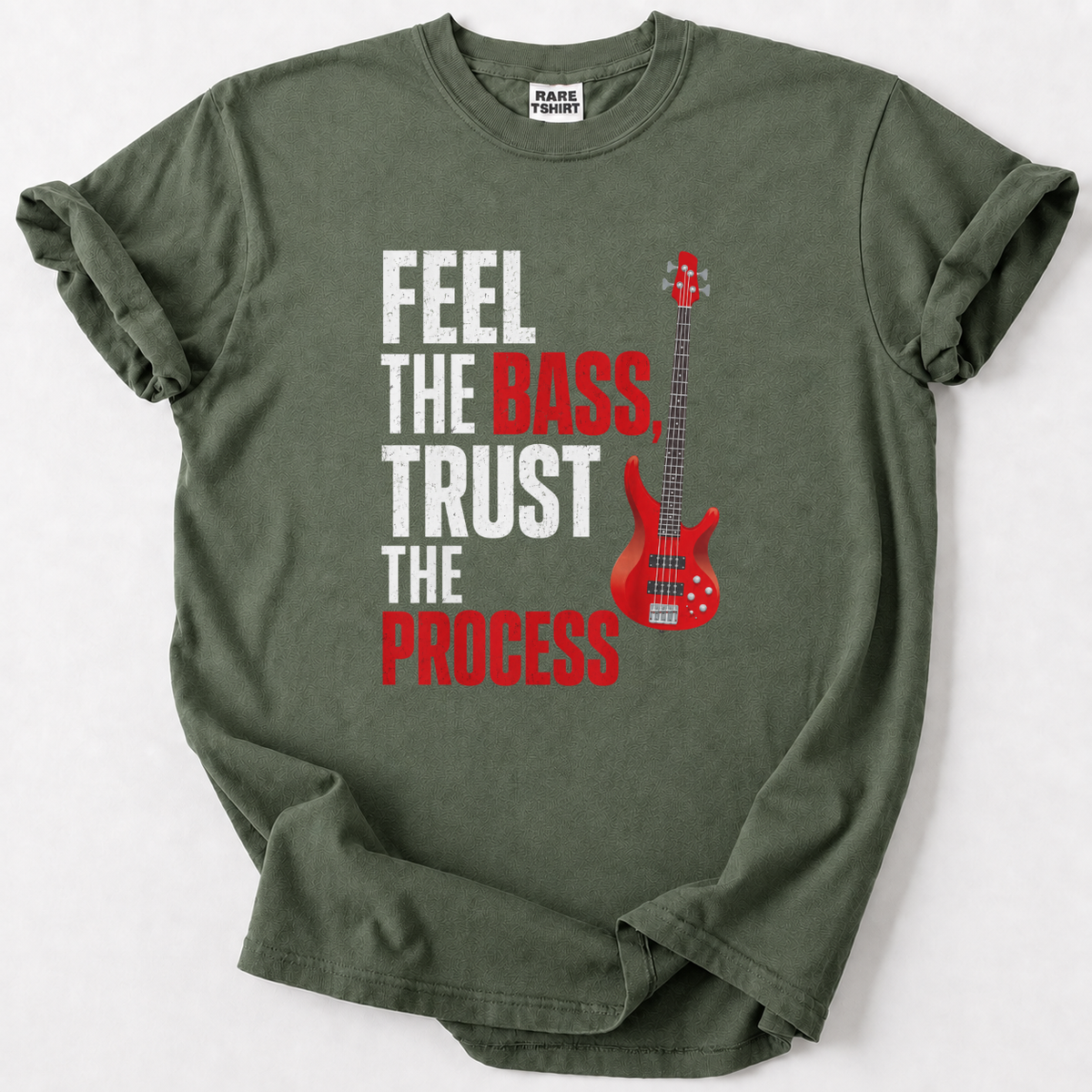 Feel The Bass Trust The Process T-shirt