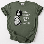 I Like Music More Than People T-shirt