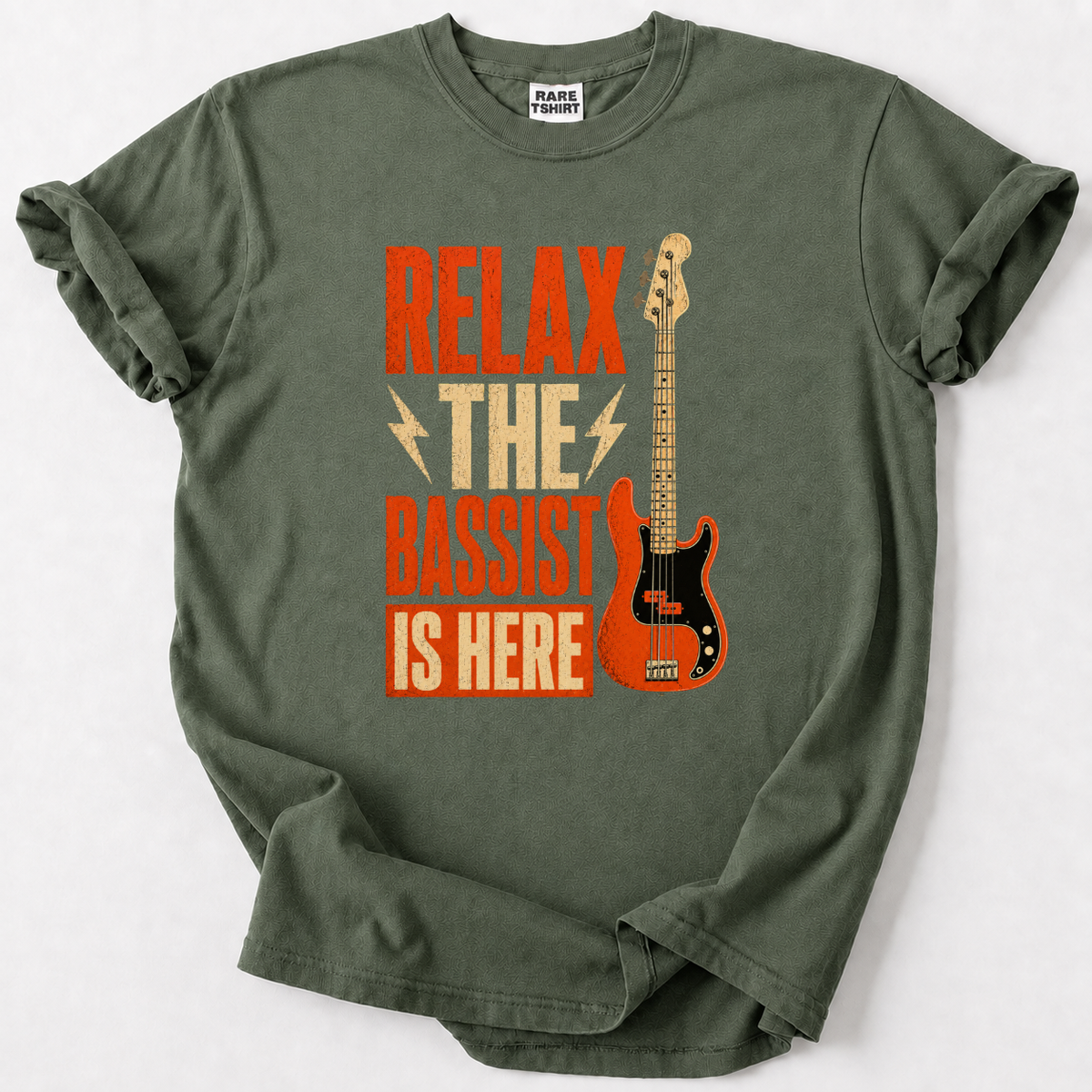 Relax The Bassist Is Here. T-Shirt