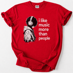 I Like Music More Than People T-shirt