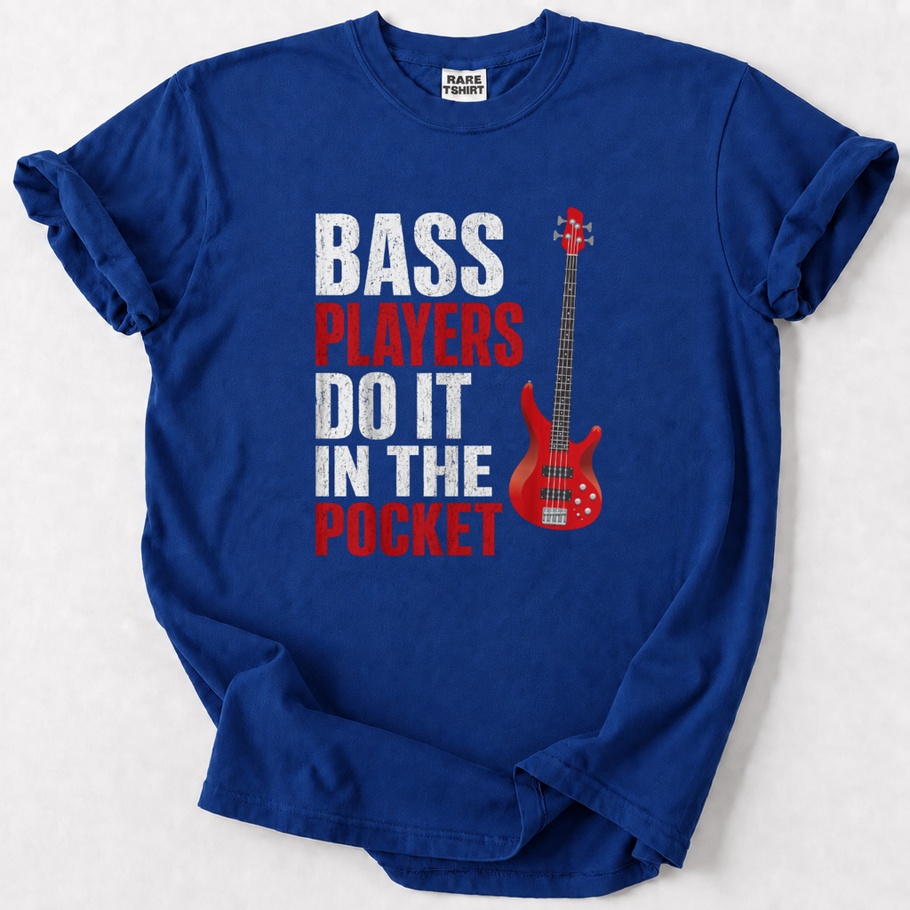 Bass Players Do It In The Pocket T-shirt