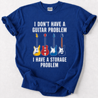 Guitar Storage Problem T-shirt