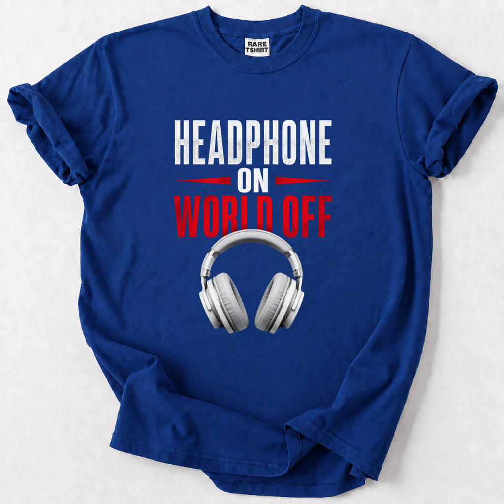 Headphone On World Off T-shirt