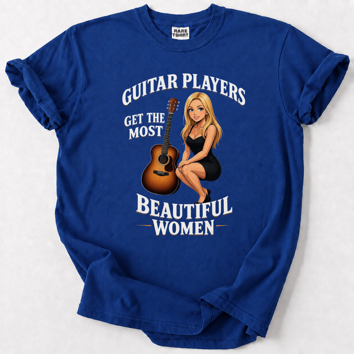 Guitar Players Get Beautiful Women T-Shirt