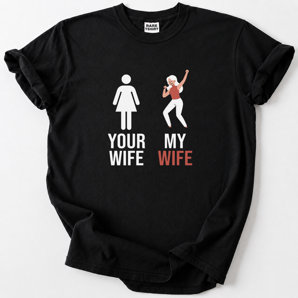 Show off your wife with this hilarious "My Wife" dancing graphic tee. Soft, durable cotton with a fun twist. 