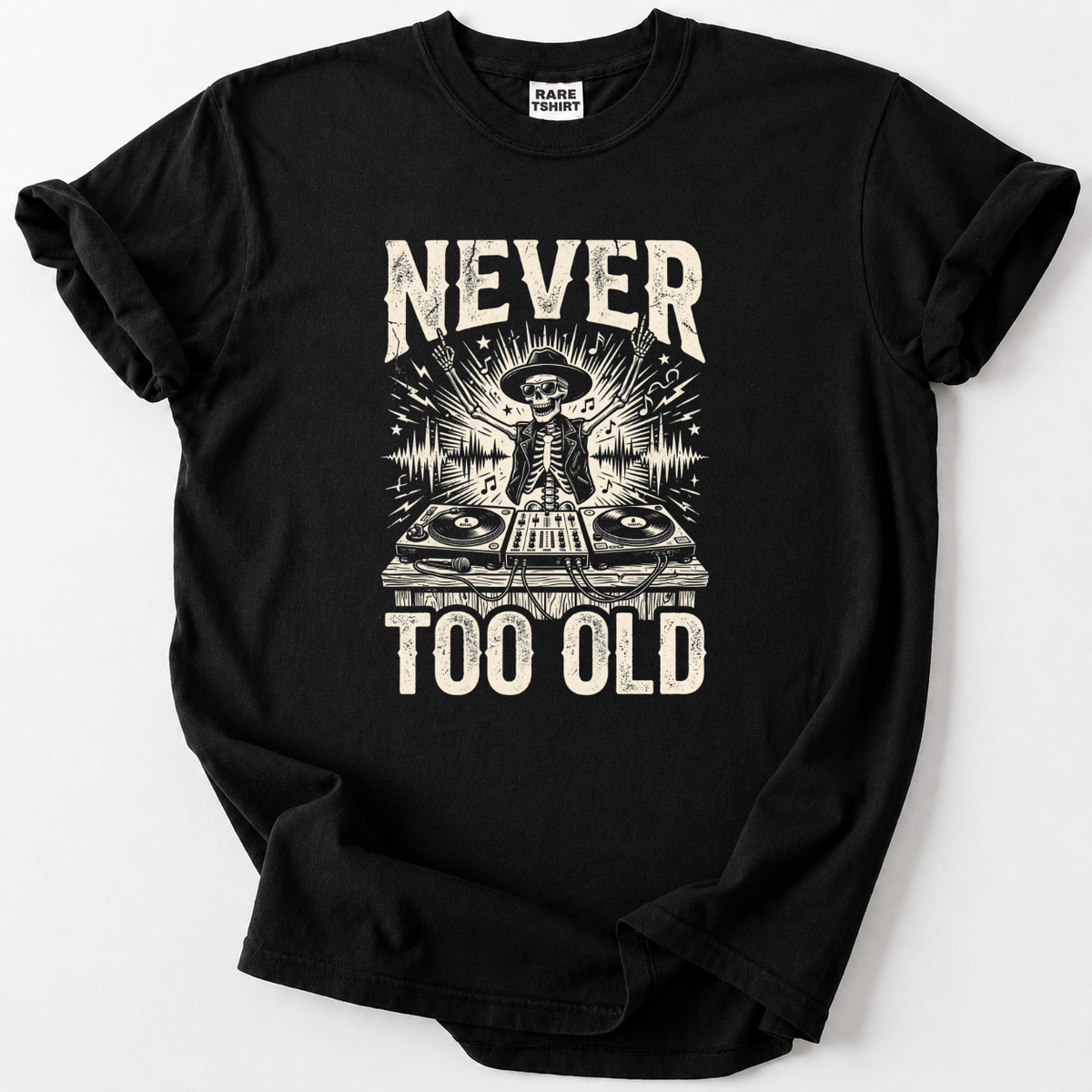 Rock the decks at any age with our Never Too Old DJ Skeleton Tee. Premium soft cotton, bold vintage graphic 
