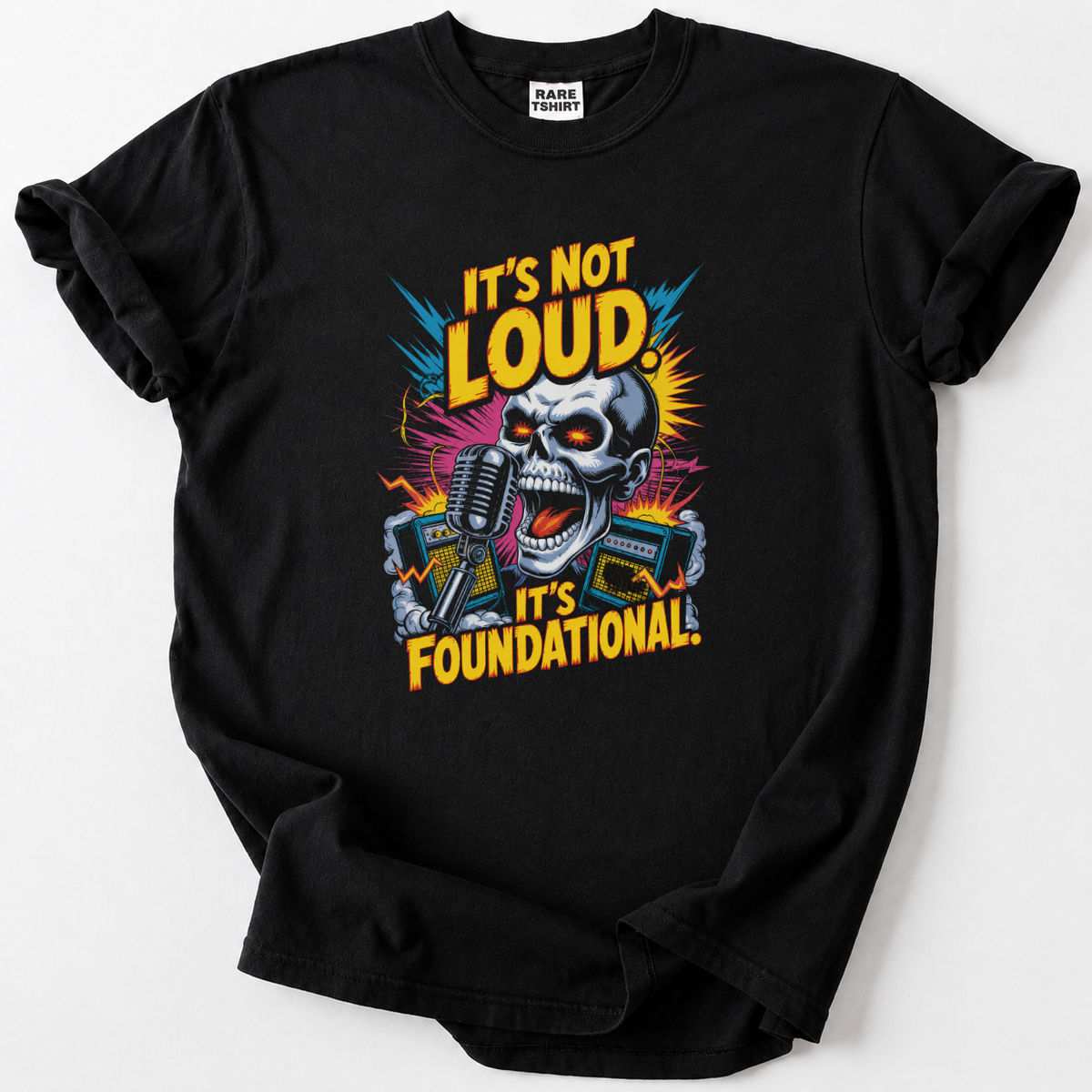 It's Not Loud T-shirt