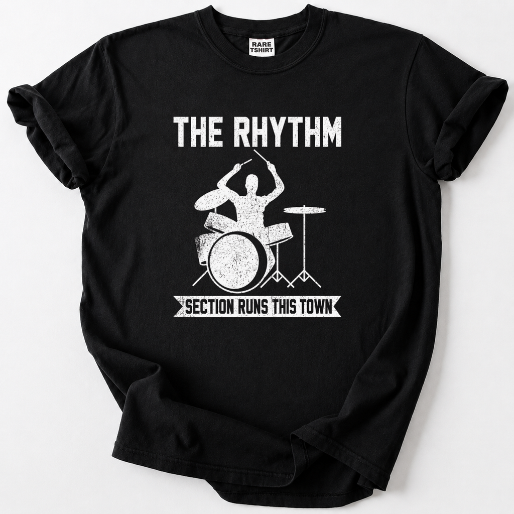 Rhythm Section Runs This Town T-Shirt