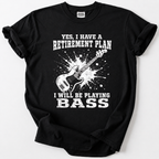 Man wearing black bass guitar retirement plan funny musician t-shirt with splatter design