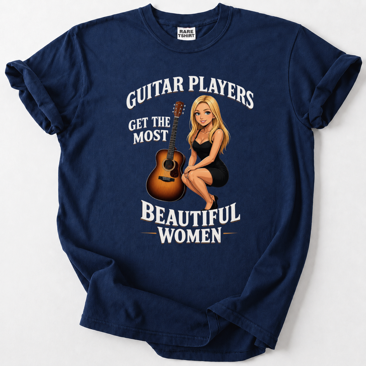 Guitar Players Get Beautiful Women T-Shirt