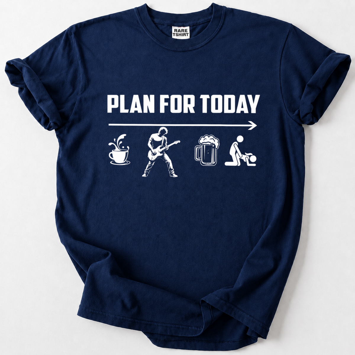 Plan For Today T-Shirt
