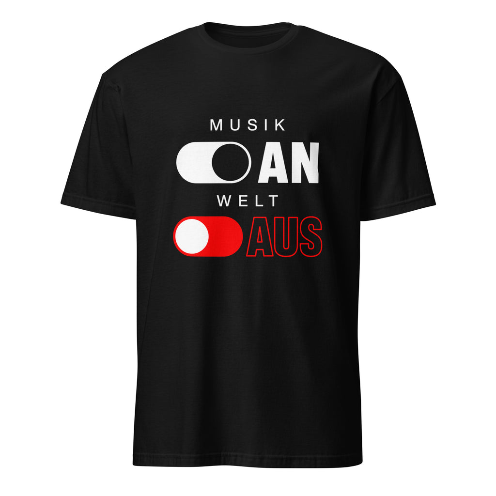 Schwarzes Musik T-Shirt mit 'Musik An Welt Aus' Design für Musikliebhaber
