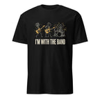 Black t-shirt with stick figure band playing guitar, drums, and singing, "I'm With The Band"