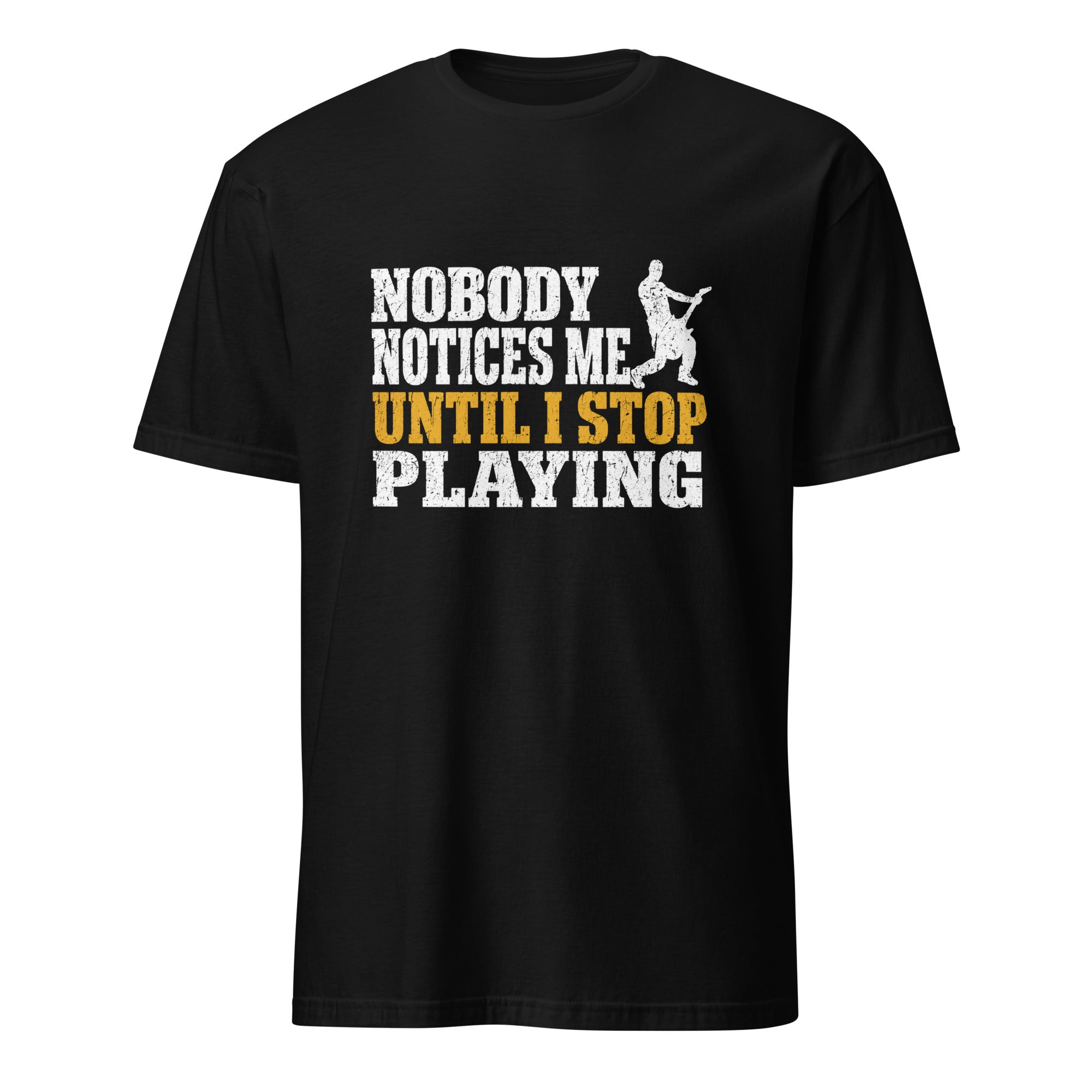 Black guitar player t-shirt with musician silhouette and "Nobody Notices Me" funny rock quote
