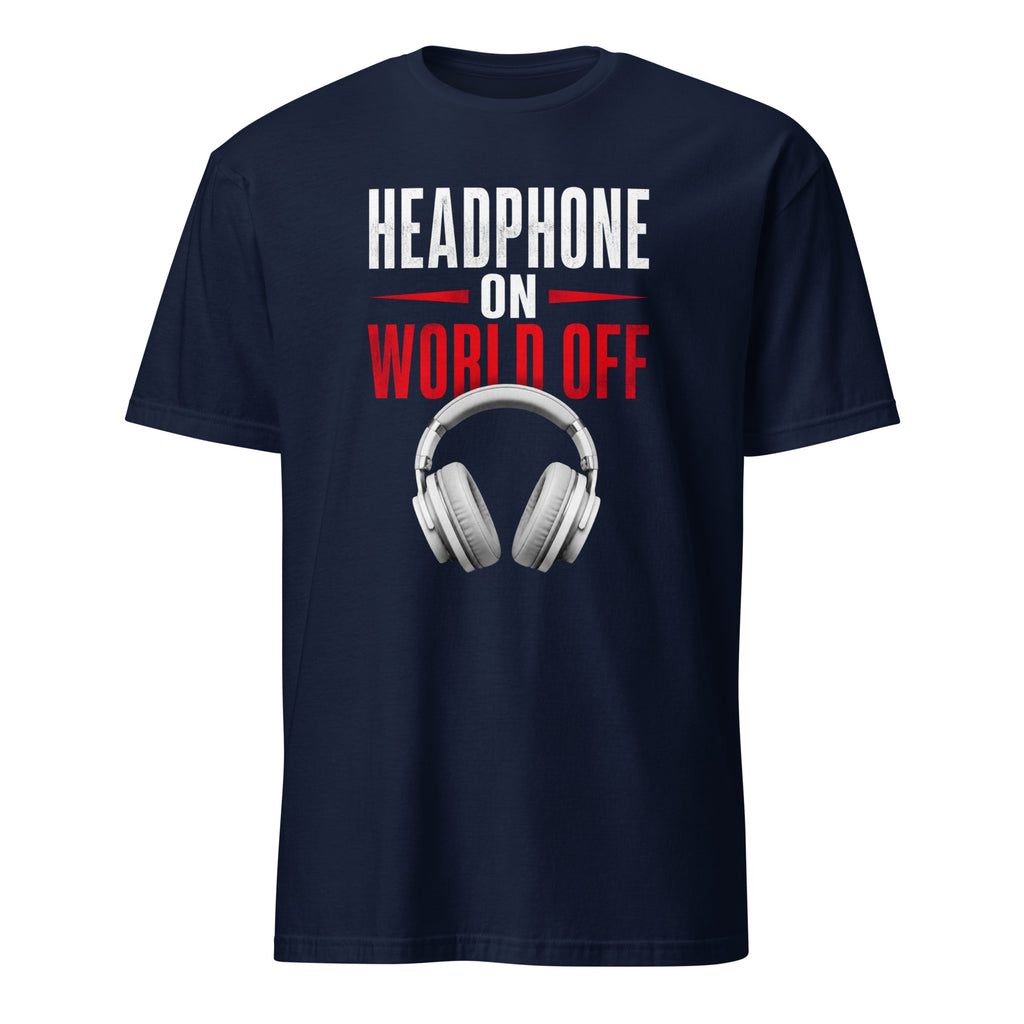 Black headphone on world off graphic t-shirt for music lovers and audiophiles